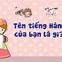 Tên Việt Trong Tiếng Hàn Là Gì