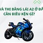 Thi Bằng Lái Xe A2 Học Bao Nhiêu Câu